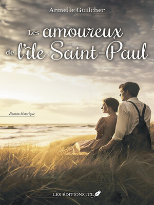 cover image of Les amoureux de l'île Saint-Paul